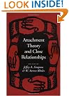 Attachment Theory and Close Relationships