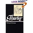Thurber: Writings and Drawings (Library of America)