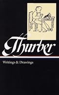 Thurber: Writings and Drawings (Library of America)