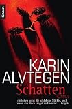 Schatten: Roman - Karin Alvtegen