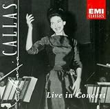 Maria Callas: Live In Concert