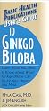 User's Guide to Ginkgo Biloba (Basic Health Publications User's Guide)