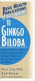 User's Guide to Gingko Biloba (User's Guides)