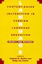 Content-Based Instruction in Foreign Language Education: Models and Methods