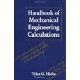 Handbook of Mechanical Engineering Calculations by Tyler G. Hicks