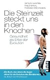 411RC9xsW5L. SL160  Die Steinzeit steckt uns in den Knochen: Gesundheit als Erbe der Evolution