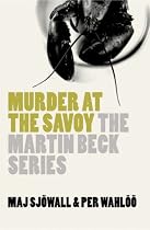 Murder at the Savoy (The Martin Beck Series)