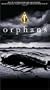 Orphans [VHS]