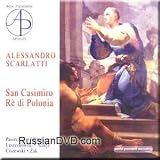 Scarlatti - San Casimiro, Re Di Polonia