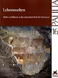 Lebenswelten (Palilia) - Richard Neudecker, Paul Zanker