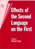 The Effects of the Second Language on the First (Second Language Acquisition)