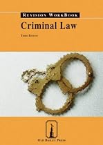 Criminal Law Revision Workbook (Old Bailey Press Revision Workbook)
