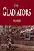 Gladiators: History's Most Deadly Sport