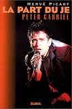 La part du Je : Peter Gabriel