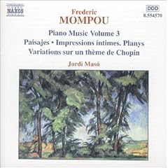 Mompou: Piano Music, Vol.3