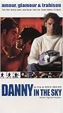 Danny In The Sky (Original French ONLY Version)