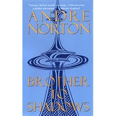 Brother to Shadows (Moon Singer/Free Traders, Bk. 5)