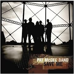 Save Me by  Pat McGee Band 