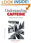 Understanding Caffeine: A Biobehavioral Analysis (Behavioral Medicine and Health Psychology)