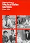 Opportunities in Medical Sales Careers