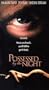 Possessed by the Night [VHS]