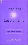 Lesbians and Lesbianisms
 A Post Jungian Perspective,
Claudette Kulkarni