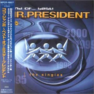 MR. PRESIDENT - Best of - Zortam Music