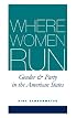 Where Women Run: Gender and Party in the American States
