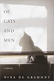 Of Cats and Men: Stories
