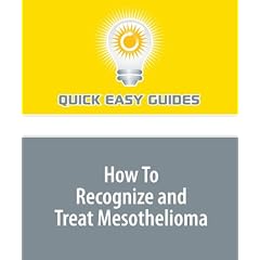 How To Recognize and Treat Mesothelioma