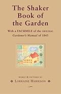 The Shaker Book of the Garden