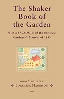 The Shaker Book of the Garden