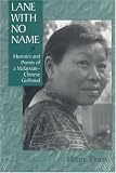 Review Lynne Rienner Publishers Inc,US  / Lane with No Name: Memoirs and Poems of a Malaysian-Chinese Girlhood (Three Continents Press)