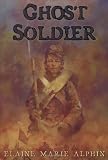 Ghost Soldier