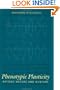 Phenotypic Plasticity: Beyond Nature and Nurture (Syntheses in Ecology and Evolution)