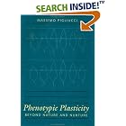 Click here to buy Phenotypic Plasticity: Beyond Nature and Nurture (Syntheses in Ecology and Evolution) by  Massimo Pigliucci.