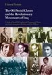 The Old Social Classes and the Revolutionary Movements of Iraq: A Study of Iraq's Old Landed and Commercial Classes and of Its Communists, Ba'thists and Free Officers