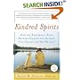 Kindred Spirits: How the Remarkable Bond Between Humans and Animals Can Change the Way we Live
