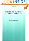 Theory And Practice In Corpus Linguistics.(Language and Computers 4)