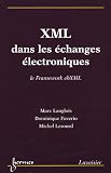 XML dans les �changes �lectroniques : Le Framework ebXML