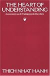 The Heart of Understanding: Commentaries on the Prajnaparamita Heart Sutra