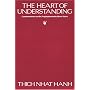 The Heart of Understanding: Commentaries on the Prajnaparamita Heart Sutra