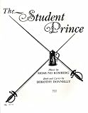 The Student Prince: A Spectacular Light Opera