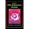 Montauk 5. Die Schwarze Sonne: V