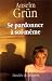Se pardonner à soi-même
