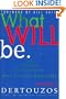 What Will Be: How the World of Information Will Change Our Lives