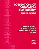 Books: Medium picture for Foundations of Orientation and Mobility