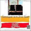 Serenade to a Bus Seat