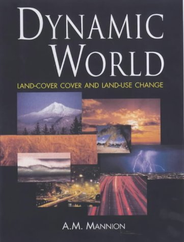 Dynamic World: Land-cover and Land-use Change