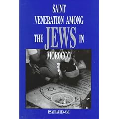 Saint Veneration Among the Jews in Morocco (Raphael Patai Series in Jewish Folklore and Anthropology)